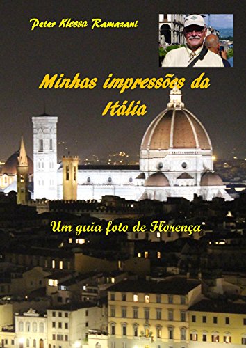Capa do livro: Minhas impressões da Itália: Um guia foto de Florença - Ler Online pdf