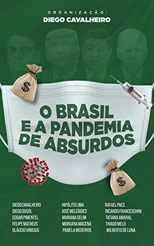 Capa do livro: O Brasil e a pandemia de absurdos - Ler Online pdf