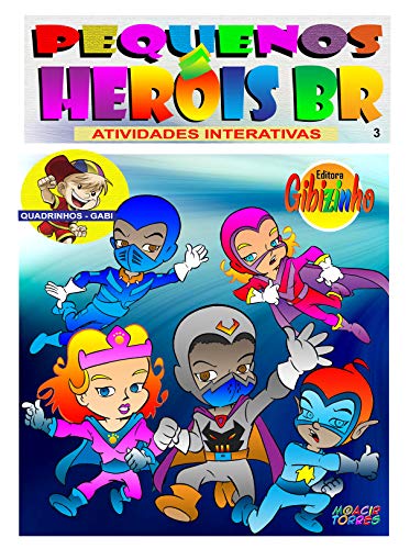 Livro PDF Pequenos Heróis BR – Little Heroes BR: Atividades Interativas
