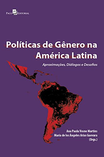 Capa do livro: Políticas de gênero na América Latina: Aproximações, Diálogos e Desafios - Ler Online pdf