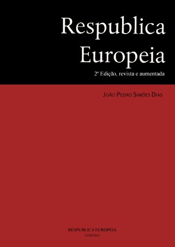 Capa do livro: Respublica Europeia, textos sobre a Europa e a União Europeia - Ler Online pdf