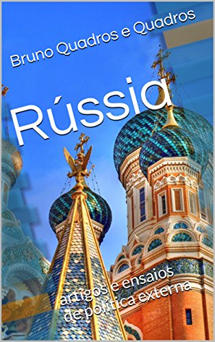 Livro PDF: Rússia: artigos e ensaios de política externa