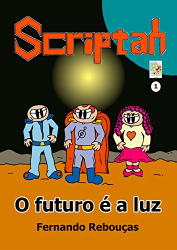 Livro PDF: Scriptah: O futuro é a luz