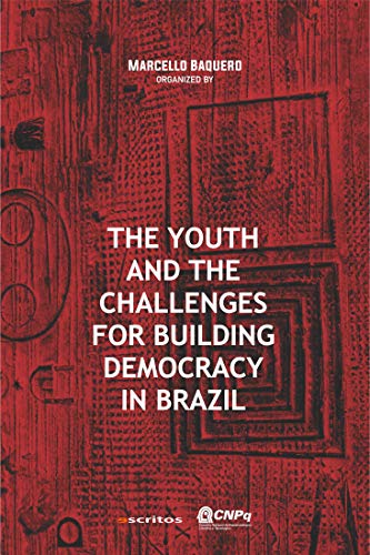 Capa do livro: The Youth and the Challenges for Building Democracy in Brazil1 - Ler Online pdf