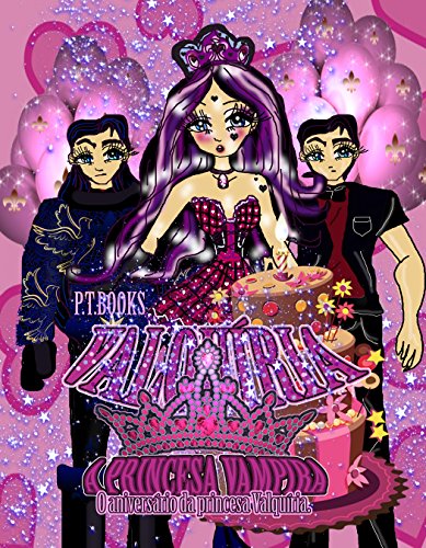 Livro PDF: Valquíria a princesa vampira : O aniversário da princesa Valquíria (HQ Valquíria a princesa vampira Livro 1)