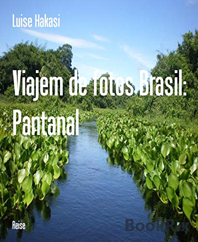 Livro PDF Viajem de fotos Brasil: Pantanal