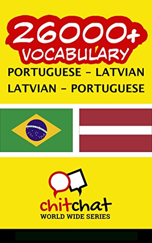 Livro PDF 26000+ Portuguese – Latvian Latvian – Portuguese Vocabulary