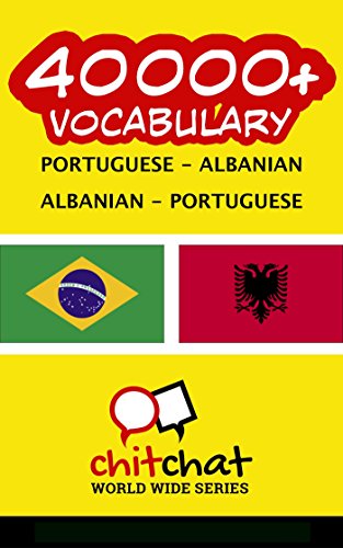 Livro PDF: 40000+ Portuguese – Albanian Albanian – Portuguese Vocabulary