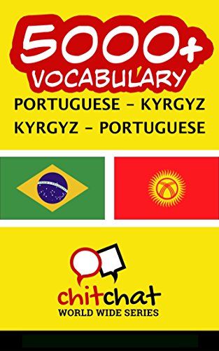 Livro PDF 5000+ Portuguese – Kyrgyz Kyrgyz – Portuguese Vocabulary