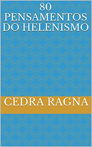 Livro PDF 80 Pensamentos do Helenismo