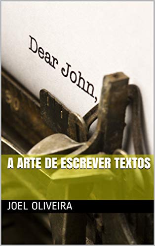 Livro PDF A Arte de Escrever Textos (Manual de produção de texto técnicos/científicos Livro 2)