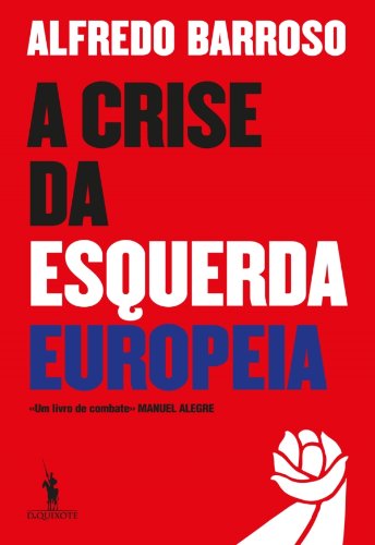 Capa do livro: A Crise da Esquerda Europeia - Ler Online pdf