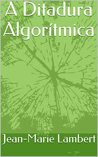 Livro PDF A Ditadura Algorítmica