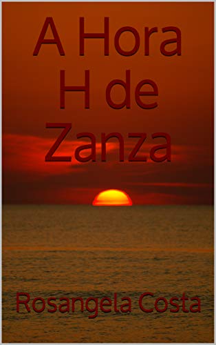 Livro PDF: A Hora H de Zanza