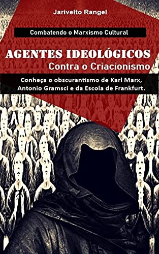 Livro PDF: Agentes Ideológicos Contra o Criacionismo