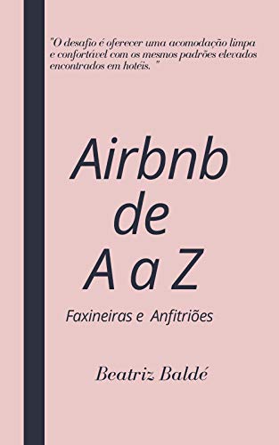 Capa do livro: AIRBNB de A a Z: Faxineiras e Anfitriões - Ler Online pdf