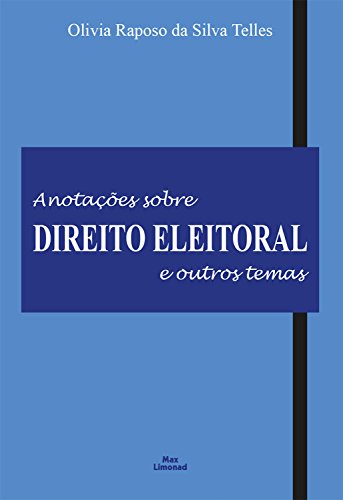 Capa do livro: Anotações sobre direito eleitoral e outros temas - Ler Online pdf