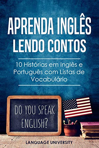 Livro PDF: Aprenda Inglês Lendo Contos: 10 Histórias em Inglês e Português com Listas de Vocabulário (Portugal)