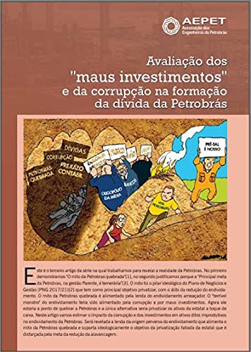 Livro PDF Avaliação dos “maus investimentos” e da corrupção na formação da dívida da Petrobrás (Revista da Aepet)
