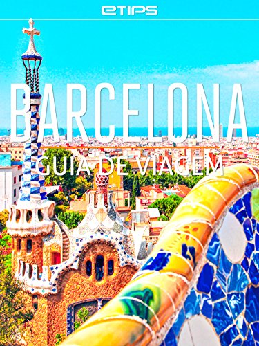 Livro PDF: Barcelona Guia de Viagem