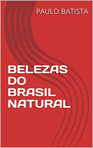 Capa do livro: BELEZAS DO BRASIL NATURAL - Ler Online pdf