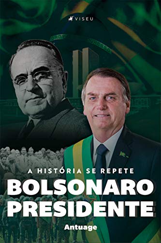 Livro PDF: Bolsonaro Presidente: A história se repete
