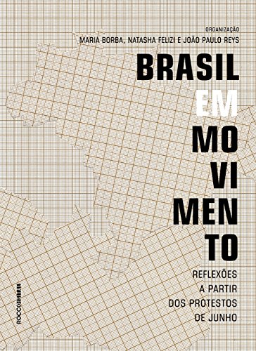 Capa do livro: Brasil em movimento: Reflexões a partir dos protestos de junho - Ler Online pdf