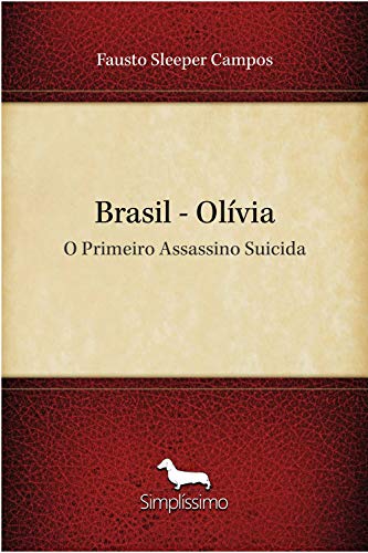Livro PDF Brasil – Olívia: O Primeiro Assassino Suicida