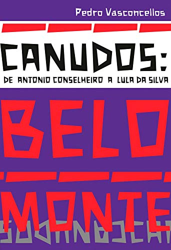 Livro PDF Canudos: de Antonio Conselheiro a Lula da Silva