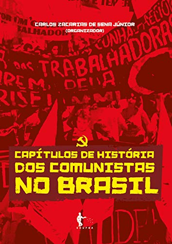Capa do livro: Capítulos de história dos comunistas no Brasil - Ler Online pdf