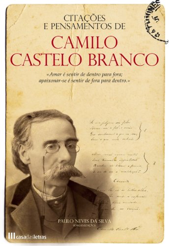 Capa do livro: Citações e Pensamentos de Camilo Castelo Branco - Ler Online pdf