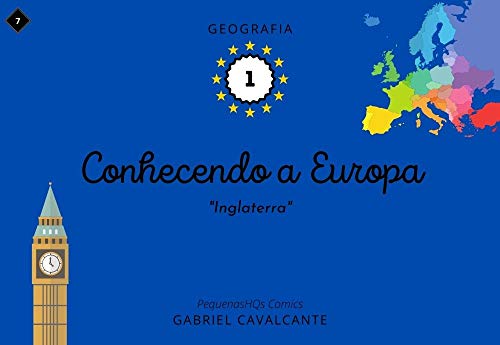 Livro PDF Conhecendo a Europa: Inglaterra (PequenasHQs Comics – Geografia Livro 1)