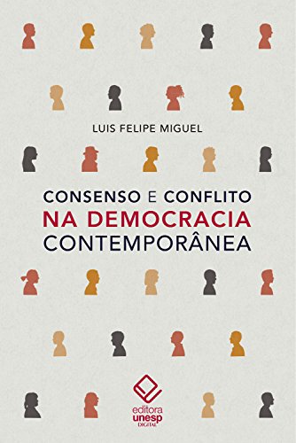 Livro PDF: Consenso e conflito na democracia contemporânea