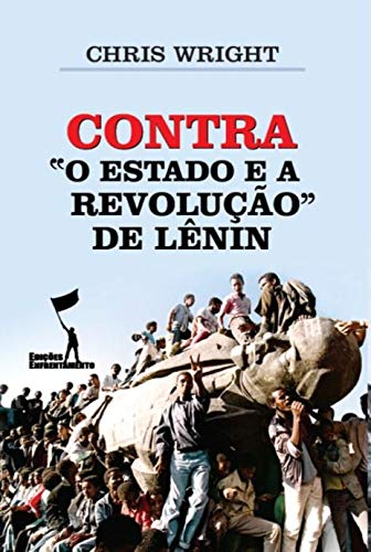 Capa do livro: Contra “O Estado e a Revolução”, de Lênin - Ler Online pdf