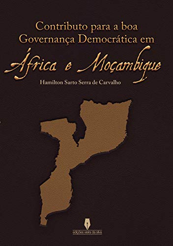 Livro PDF CONTRIBUTO PARA A BOA GOVERNANÇA DEMOCRÁTICA EM ÁFRICA E MOÇAMBIQUE