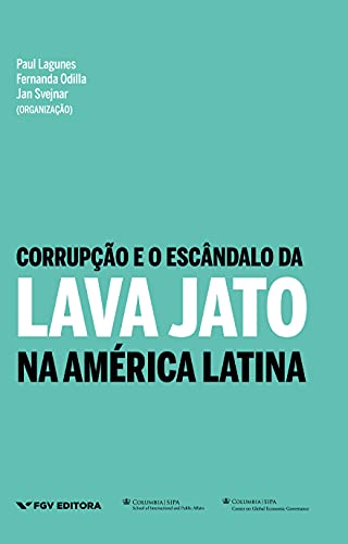 Capa do livro: Corrupção e o escândalo da Lava Jato na América Latina - Ler Online pdf