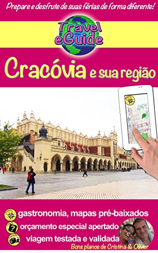 Livro PDF Cracóvia e sua região: Descubra uma cidade linda, cheia de história e cultura! (Travel eGuide Livro 7)