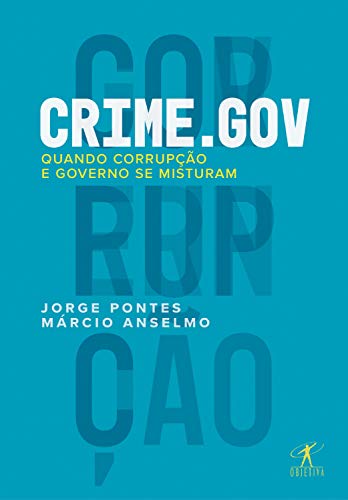 Capa do livro: Crime.gov: Quando corrupção e governo se misturam - Ler Online pdf