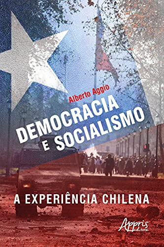 Capa do livro: Democracia e Socialismo: A Experiência Chilena - Ler Online pdf