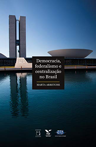 Capa do livro: Democracia, federalismo e centralização no Brasil - Ler Online pdf