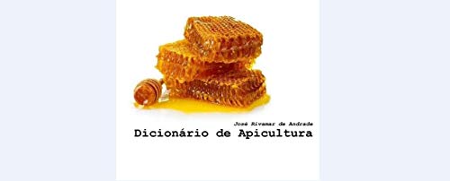 Livro PDF: DICIONÁRIO DE APICULTURA: Significados de Termos em Apicultura