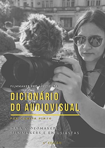Capa do livro: DICIONÁRIO DO AUDIOVISUAL (1a edição.) - Ler Online pdf