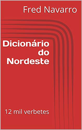 Livro PDF: Dicionário do Nordeste: 12 mil verbetes