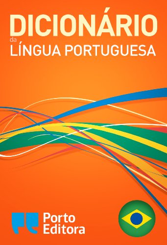 Capa do livro: Dicionário Porto Editora da Língua Portuguesa - Ler Online pdf