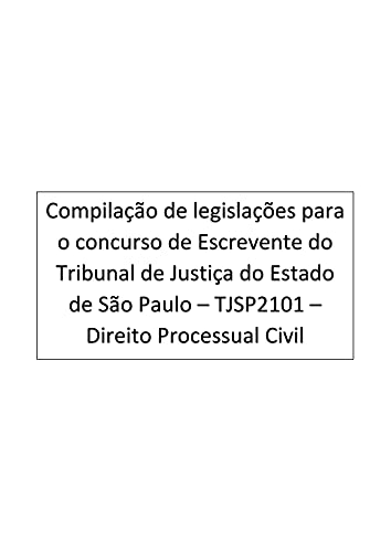 Capa do livro: Direito Processual Civil: Escrevente – Tribunal de Justiça do Estado de São Paulo – TJSP2101 - Ler Online pdf