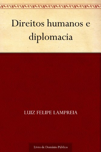 Capa do livro: Direitos humanos e diplomacia - Ler Online pdf