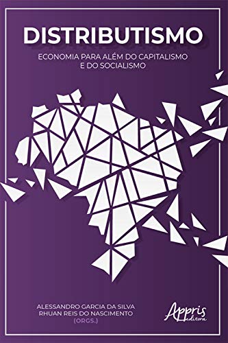 Capa do livro: Distributismo: Economia para Além do Capitalismo e do Socialismo - Ler Online pdf