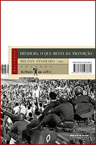 Livro PDF: Ditadura: o que resta da transição (Coleção Estado de Sítio)