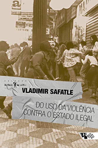 Capa do livro: Do uso da violência contra o Estado ilegal - Ler Online pdf