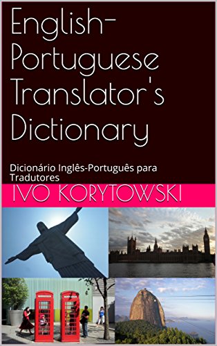 Livro PDF: English-Portuguese Translator’s Dictionary: Dicionário Inglês-Português para Tradutores